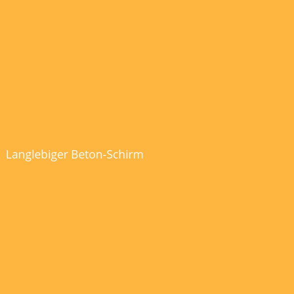 Langlebiger Beton-Schirm