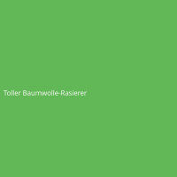 Toller Baumwolle-Rasierer