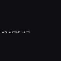 Toller Baumwolle-Rasierer