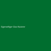 Eigenwilliger Glas-Rasierer
