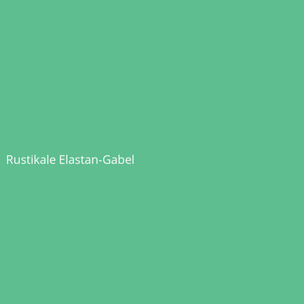 Rustikale Elastan-Gabel