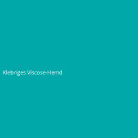 Klebriges Viscose-Hemd