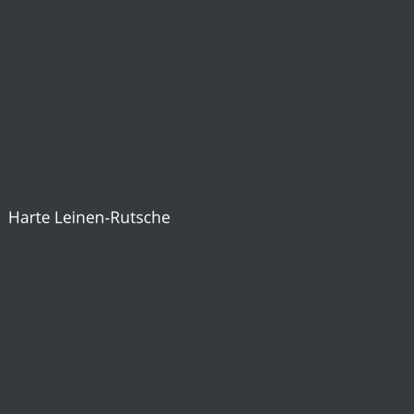 Harte Leinen-Rutsche