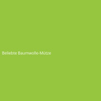 Beliebte Baumwolle-M&uuml;tze
